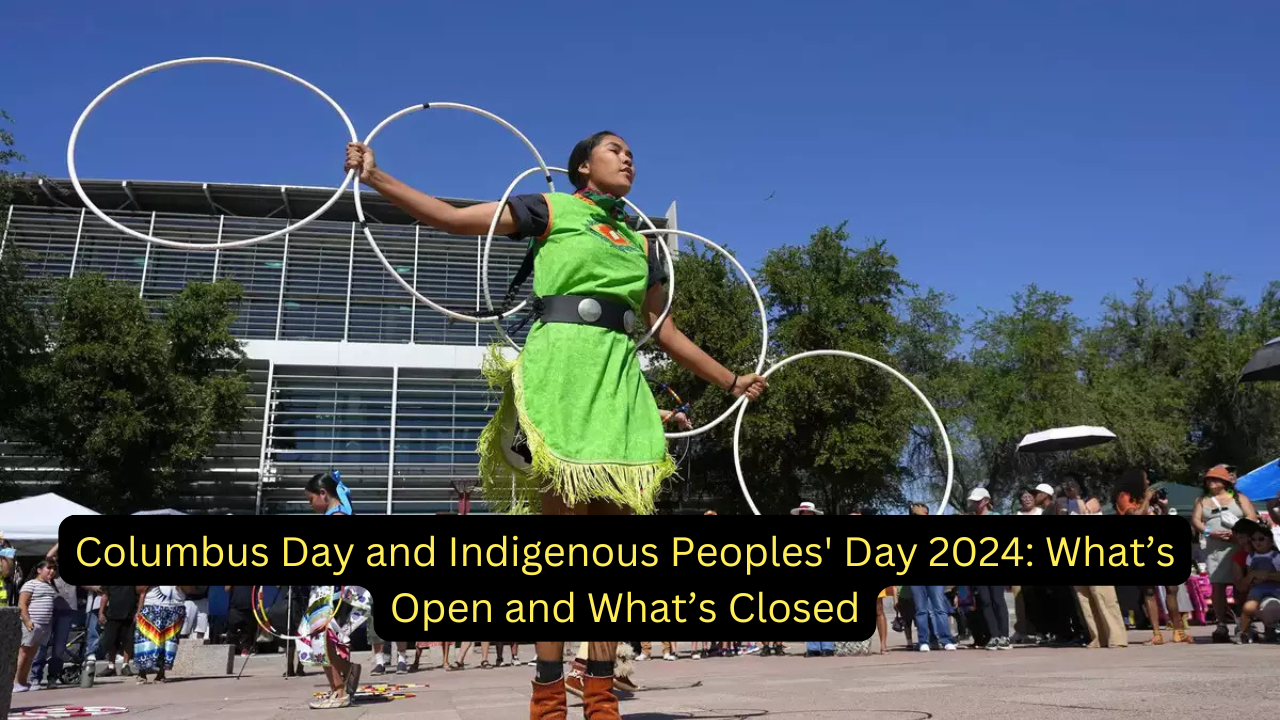 Columbus Day and Indigenous Peoples' Day 2024: What’s Open and What’s Closed